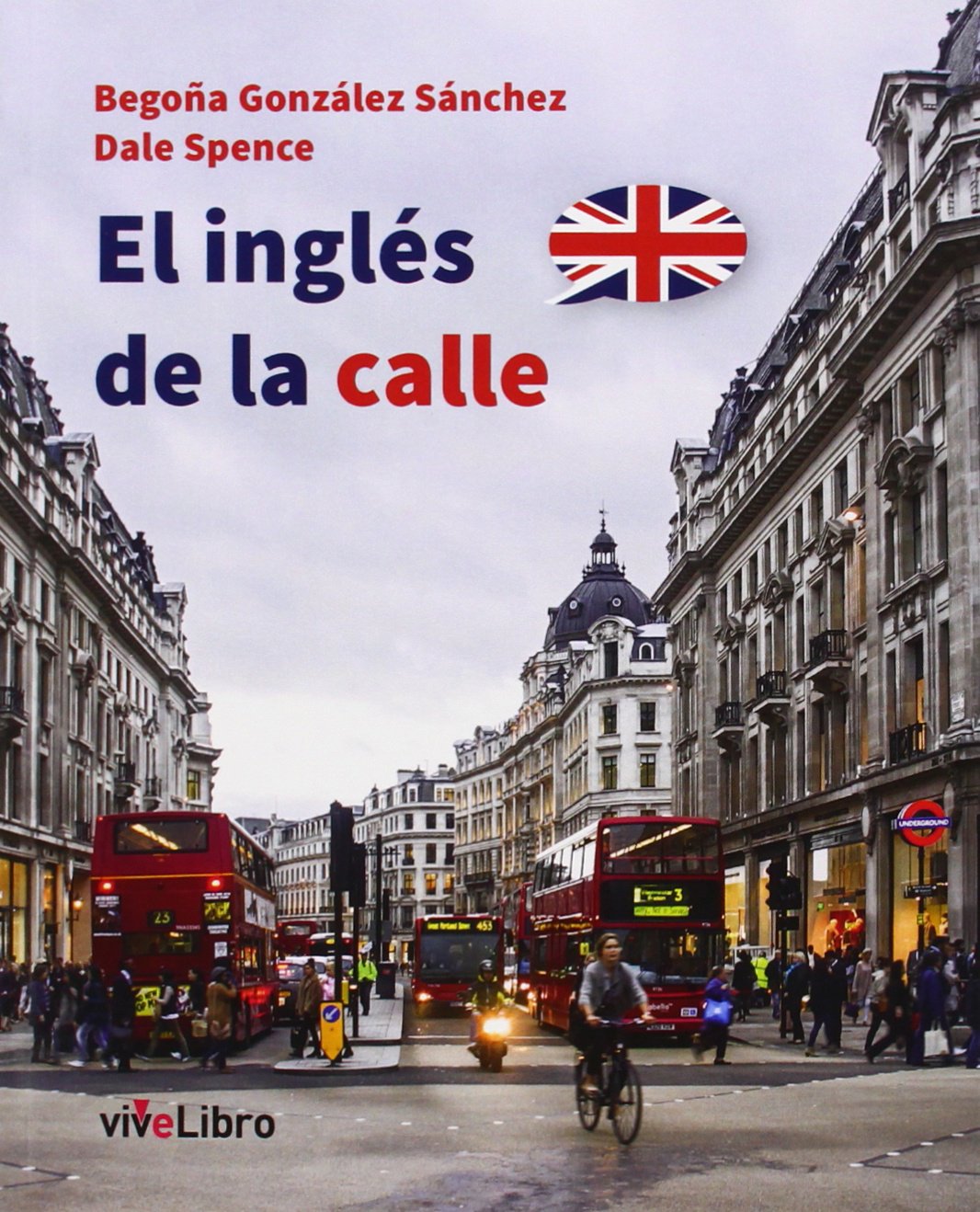 El Inglés de la Calle González Sánchez, Begoña; Spence