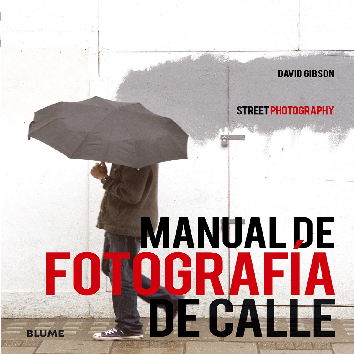 Manual de Fotografía de Calle: