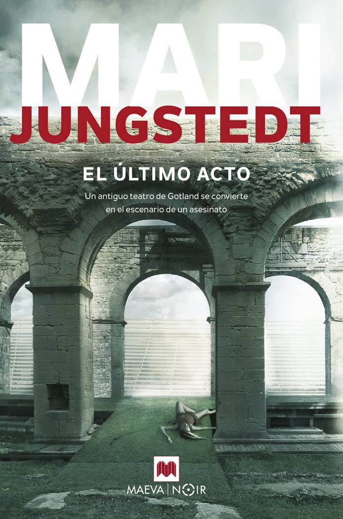 El Ultimo Acto. Mari Jungstedt