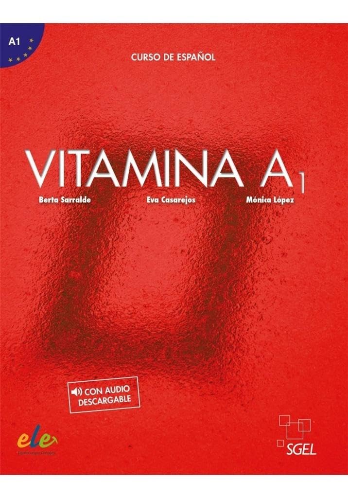 Vitamina A1 Alum+: Curso de Espanol con Audio Descargable