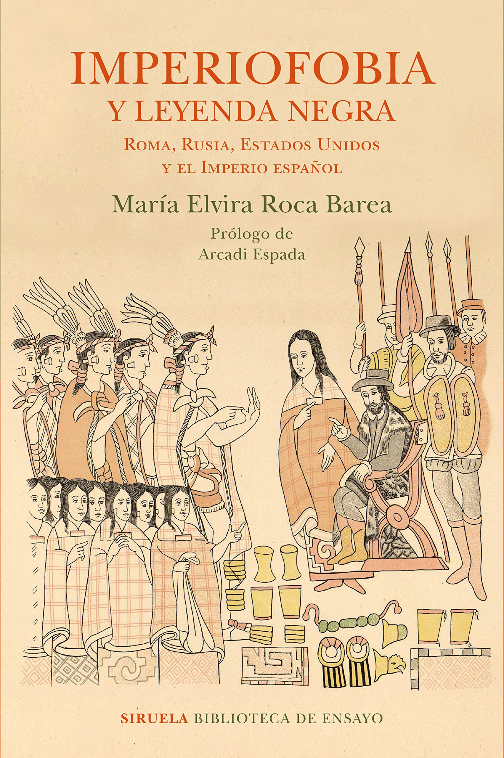 Imperiofobia y Leyenda Negra: Roma, Rusia, Estados Unidos y el Imperio Español: 87