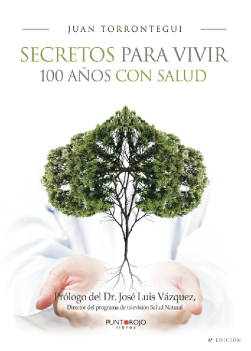 Secretos para Vivir 100 Aã±os con Salud