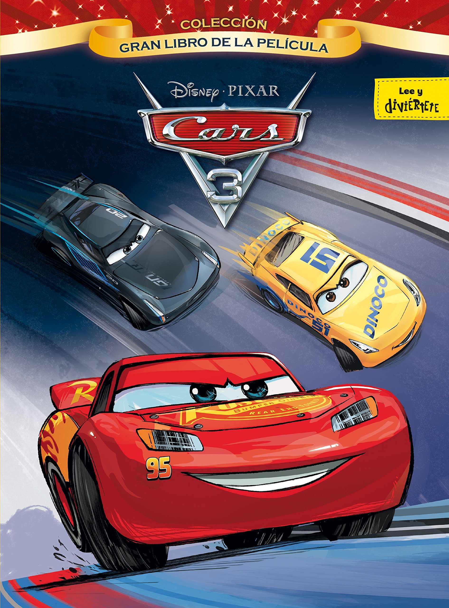 Cars 3. Gran Libro de la Película. Lee y Diviértete