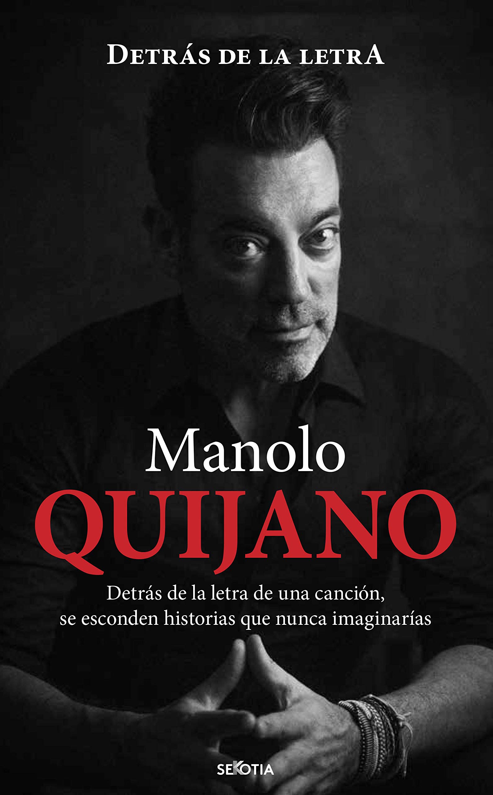 Quijano. Detrás de la letra