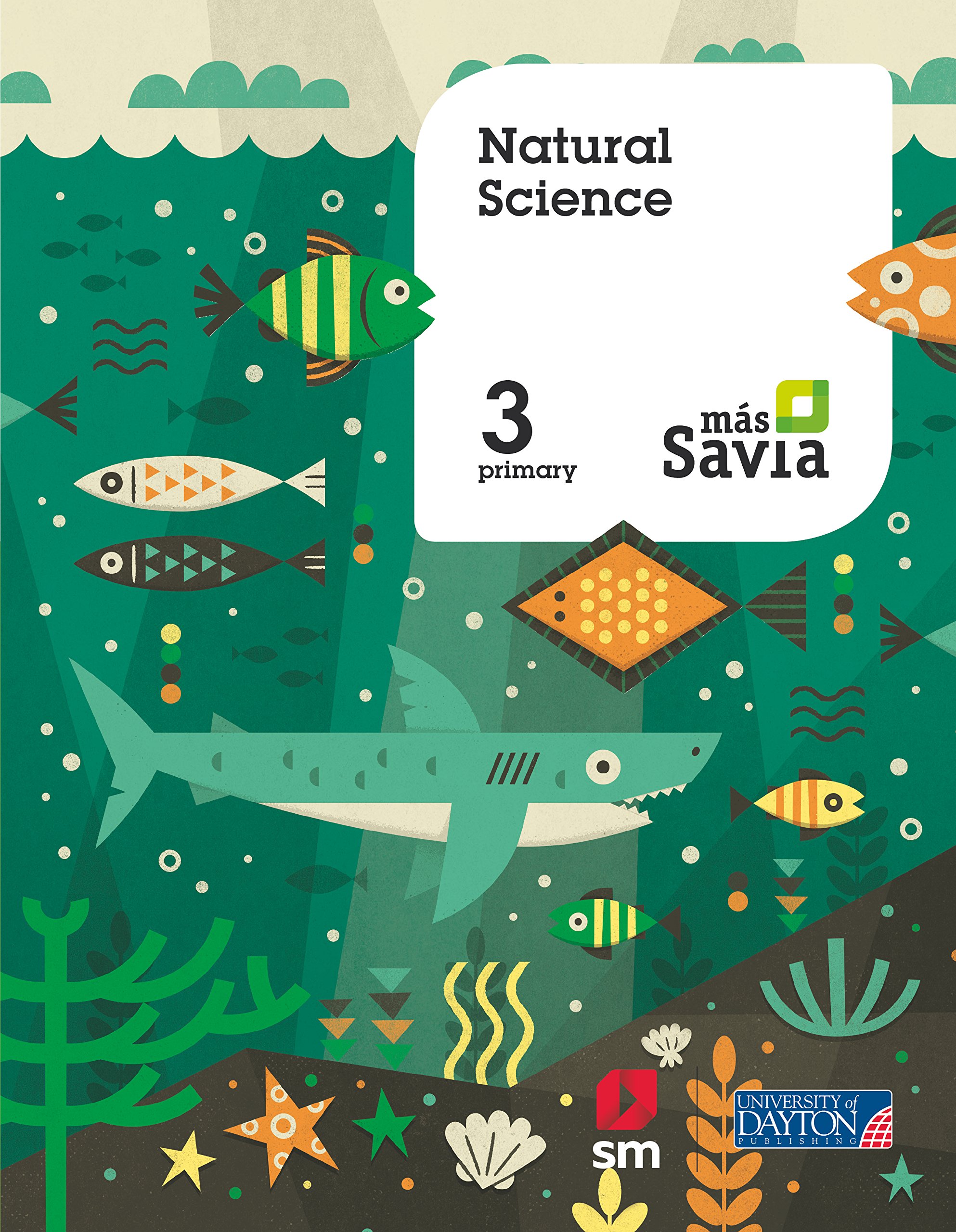 Natural Science. 3 Primary. Más Savia. Pupil's Book - 9788417061739