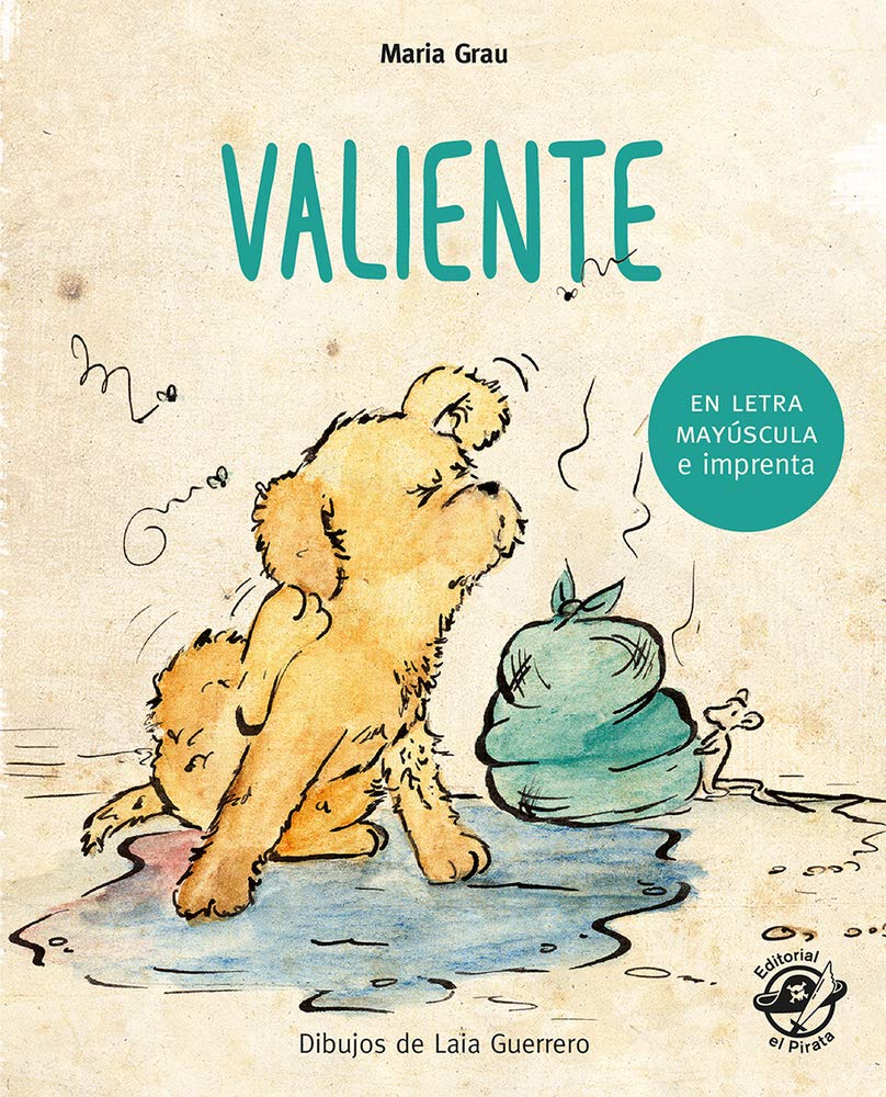 Valiente - Cuento para Niños en Letra Mayúscula y de Imprenta: Libros para Niños de 4 a 6 Años: 2