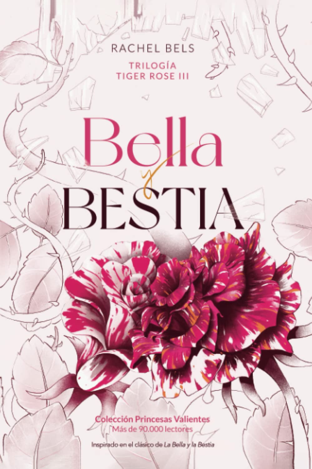 Bella y Bestia: Tiger Rose Iii