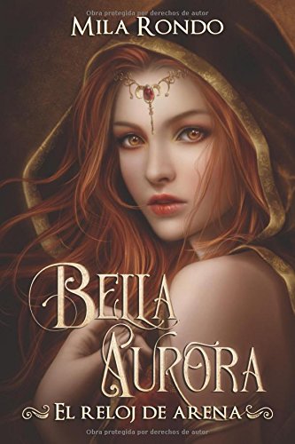 Bella Aurora: el Reloj de Arena