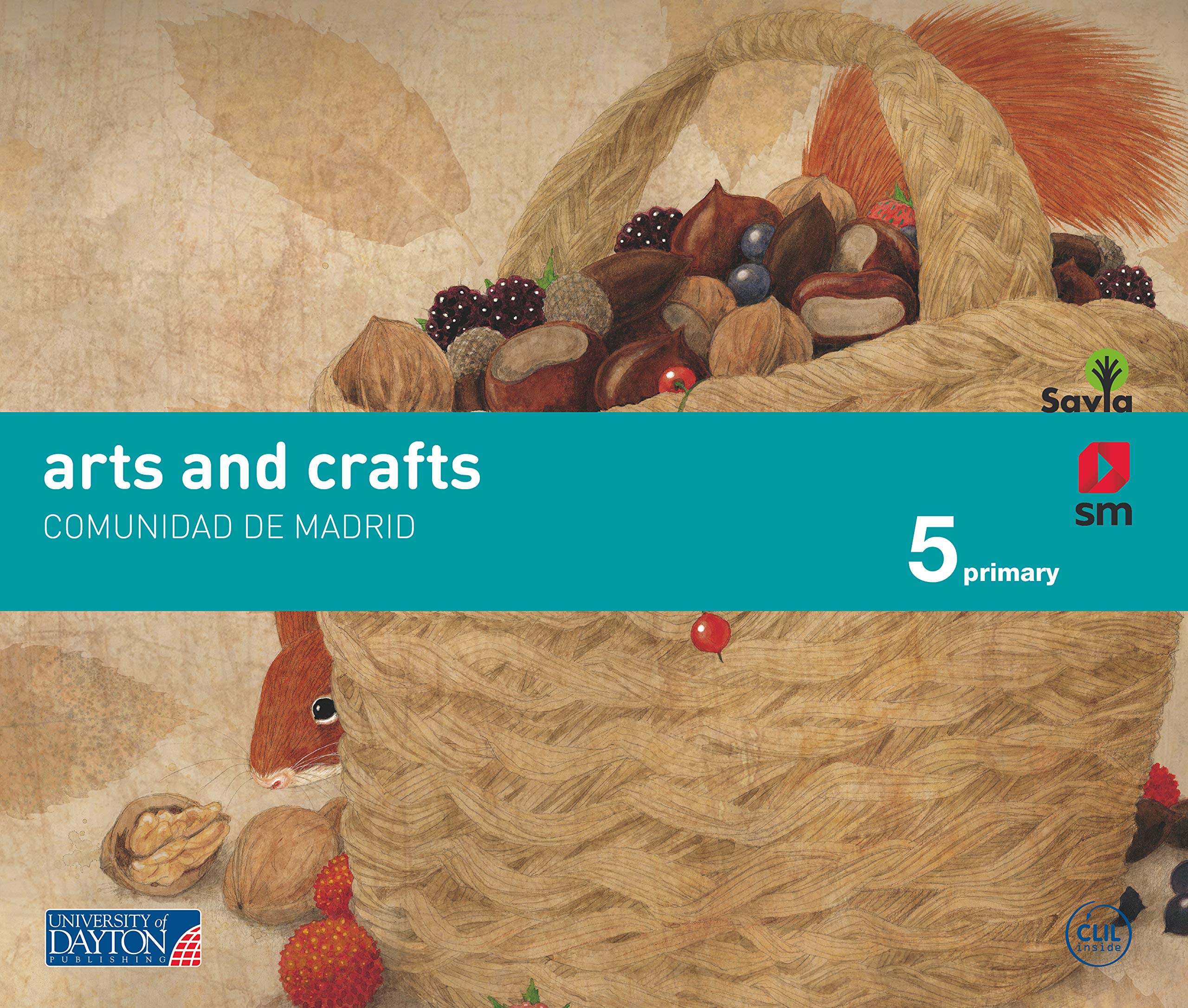 Arts and Crafts. 5 Primary. Savia. Madrid