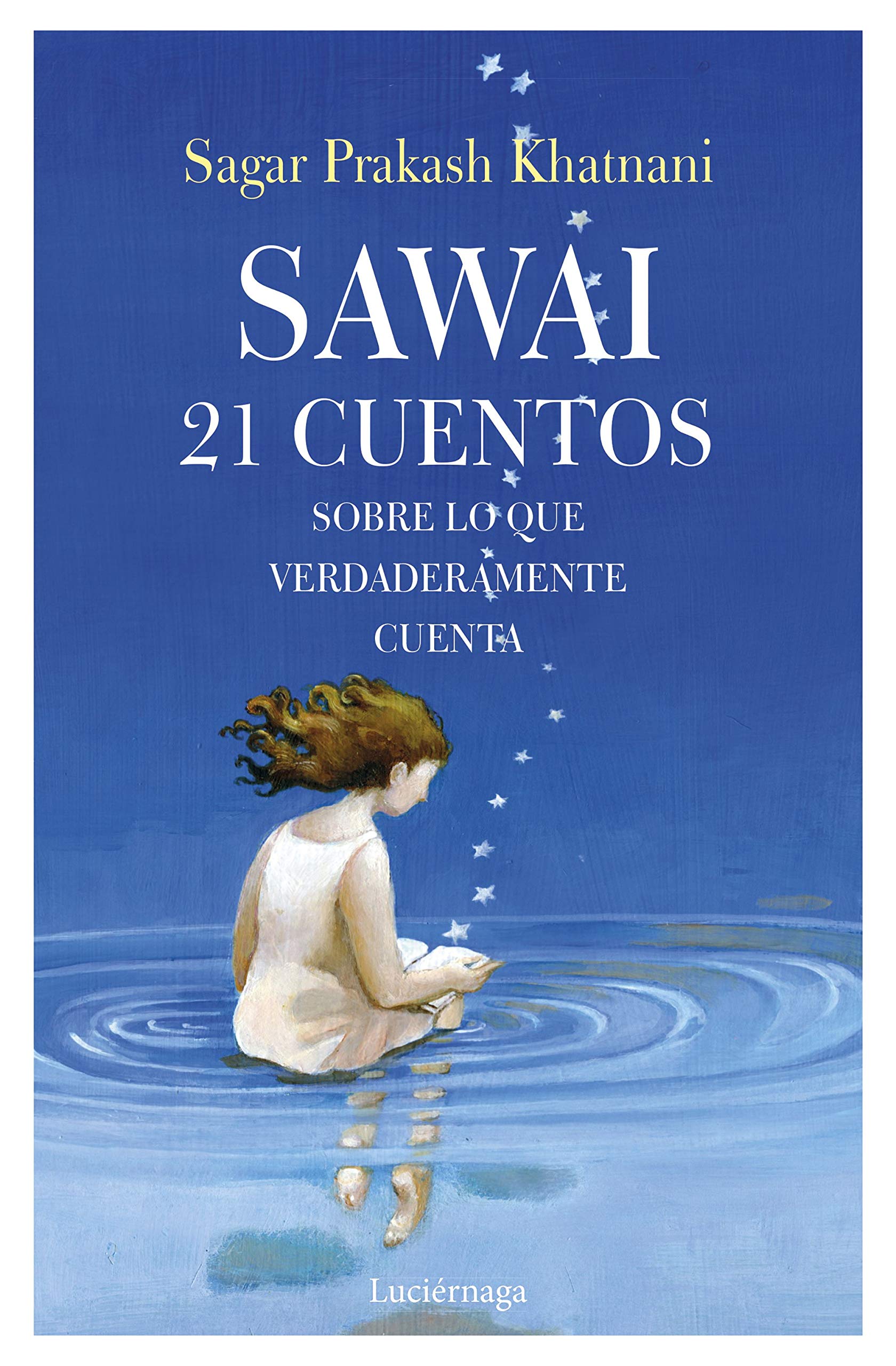 Sawai: 21 Cuentos sobre lo que verdaderamente cuenta