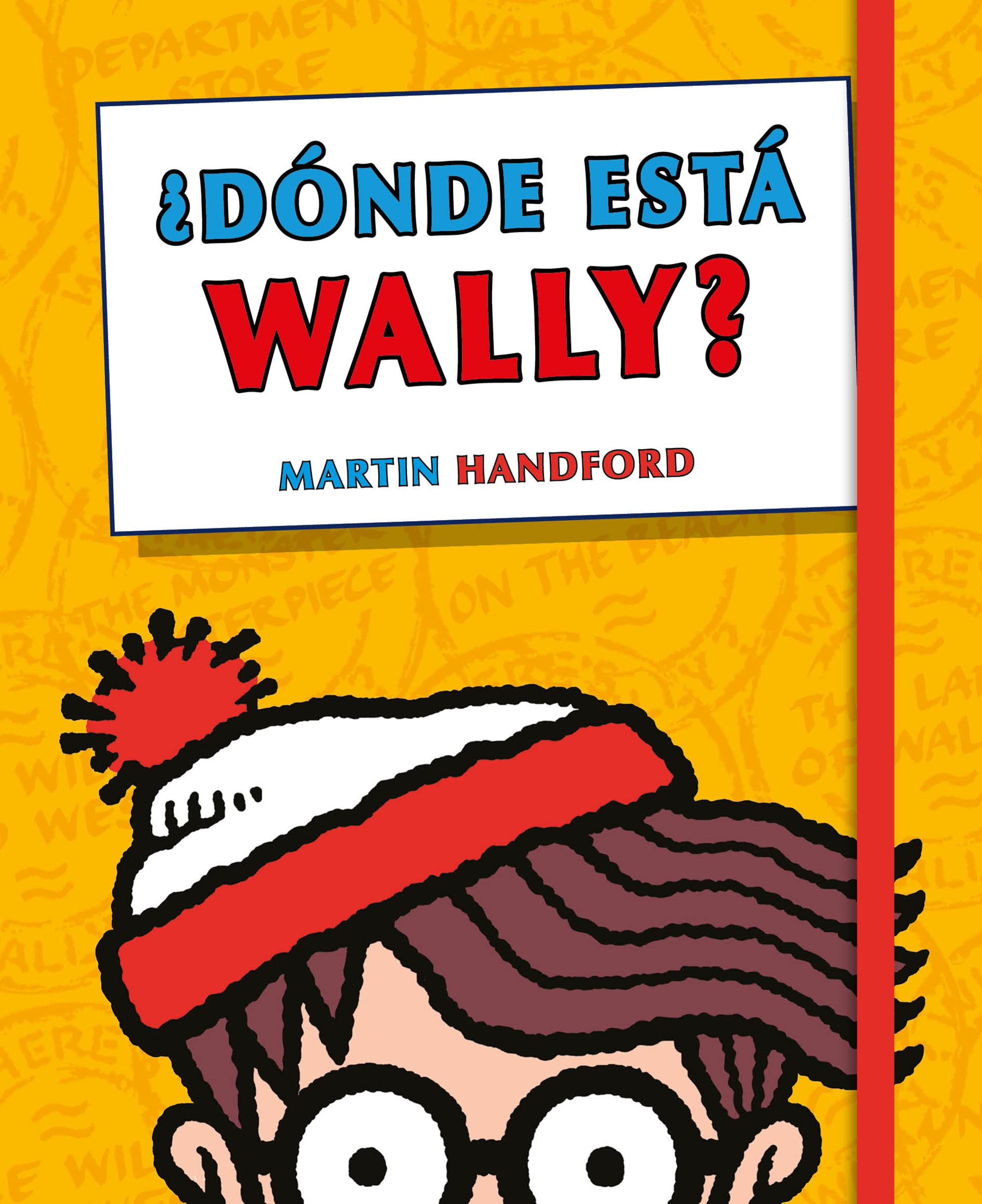 ¿dónde Está Wally? : Edición Esencial/ Essential Edition