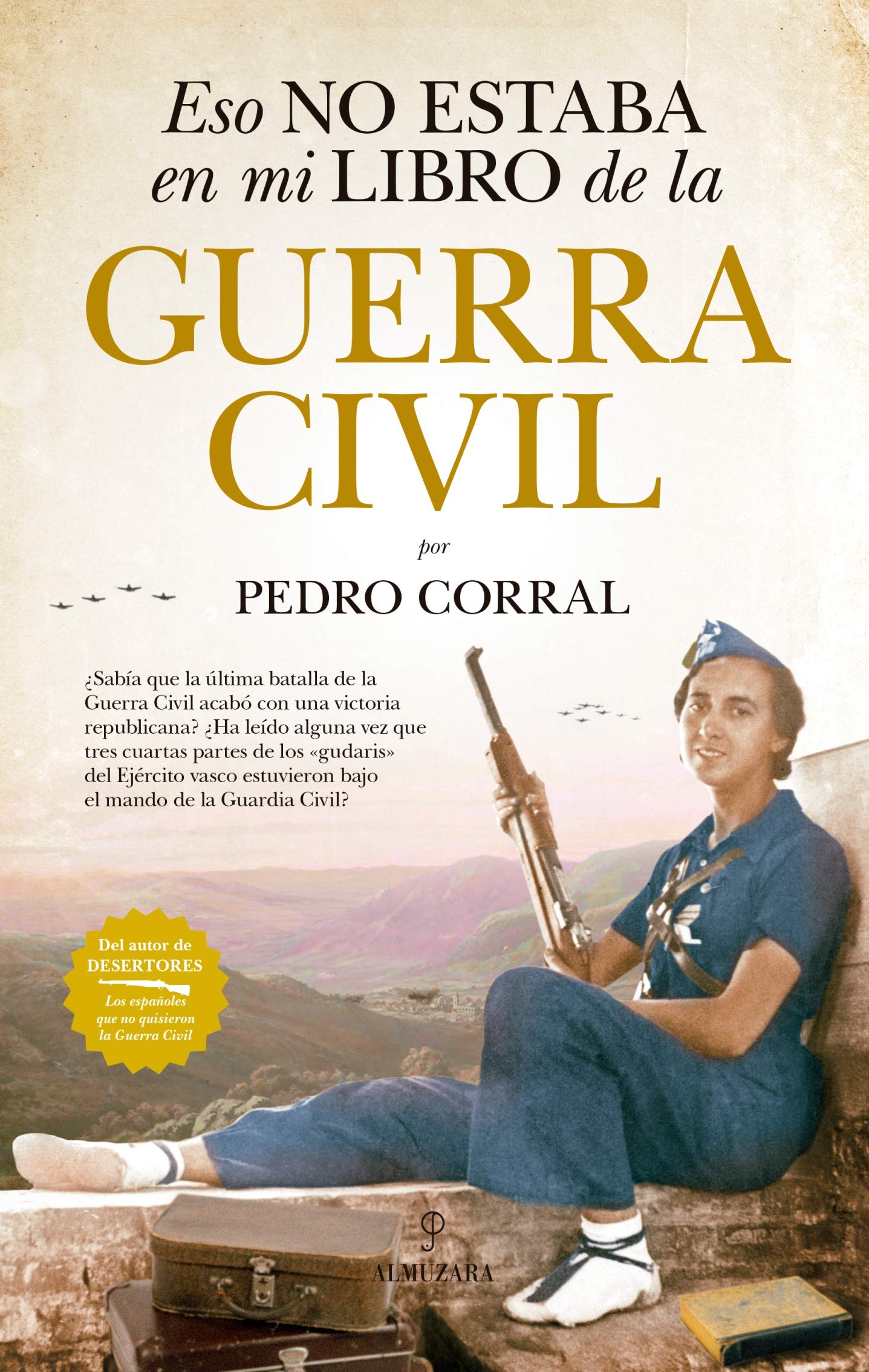 Eso No Estaba en Mi Libro de la Guerra Civil