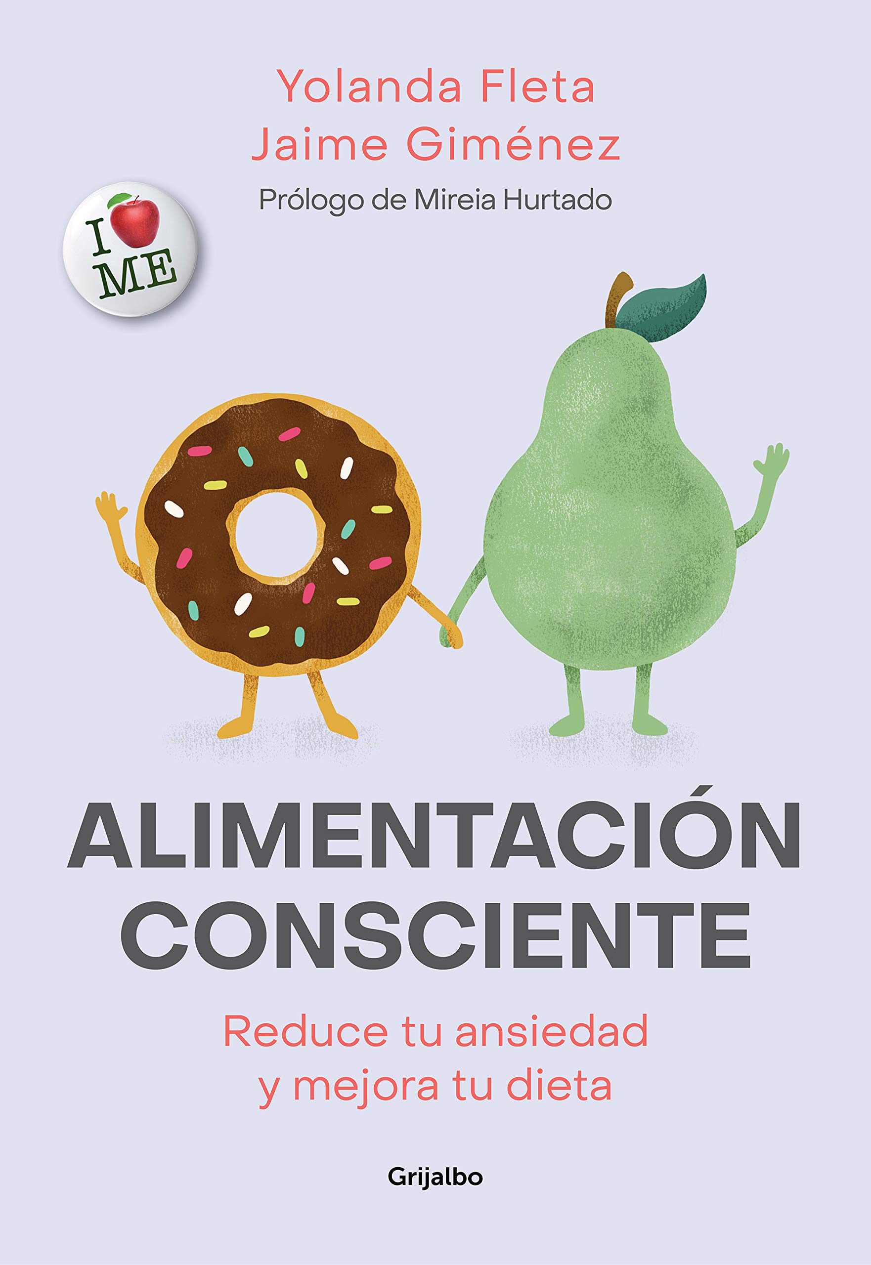 Alimentaciã N Consciente: Reduce Tu Ansiedad y Mejora Tu Dieta / Mindful Eating