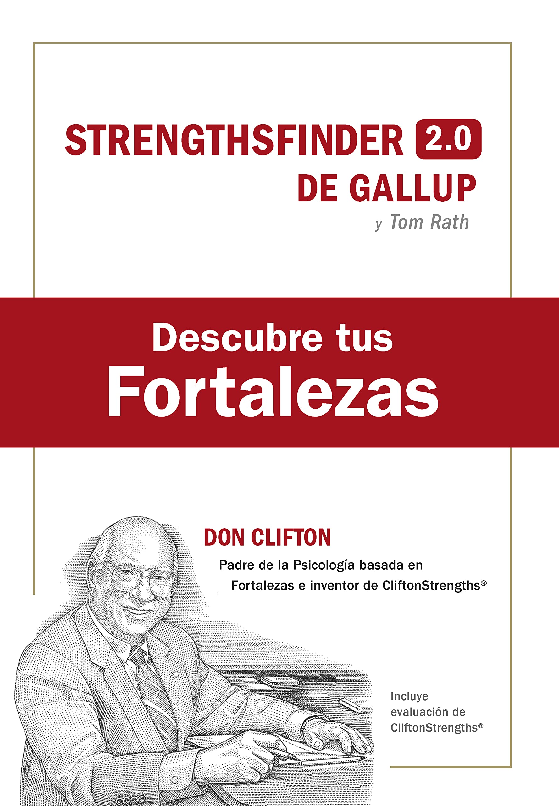 Descubre Tus Fortalezas 2.0 con Evaluación Cliftonstrengths