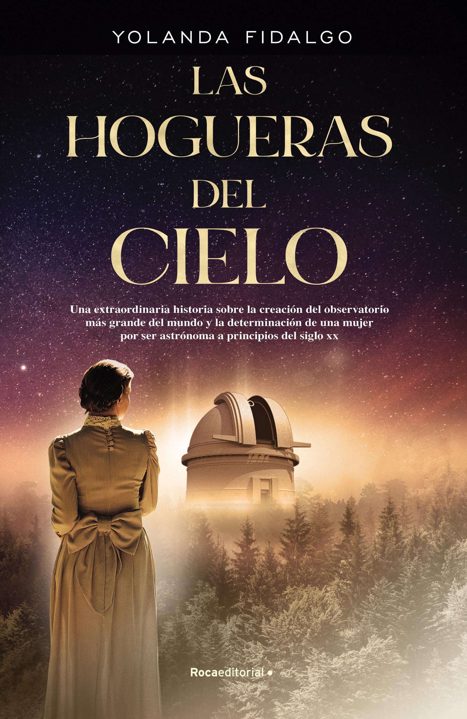 Las Hogueras Del Cielo