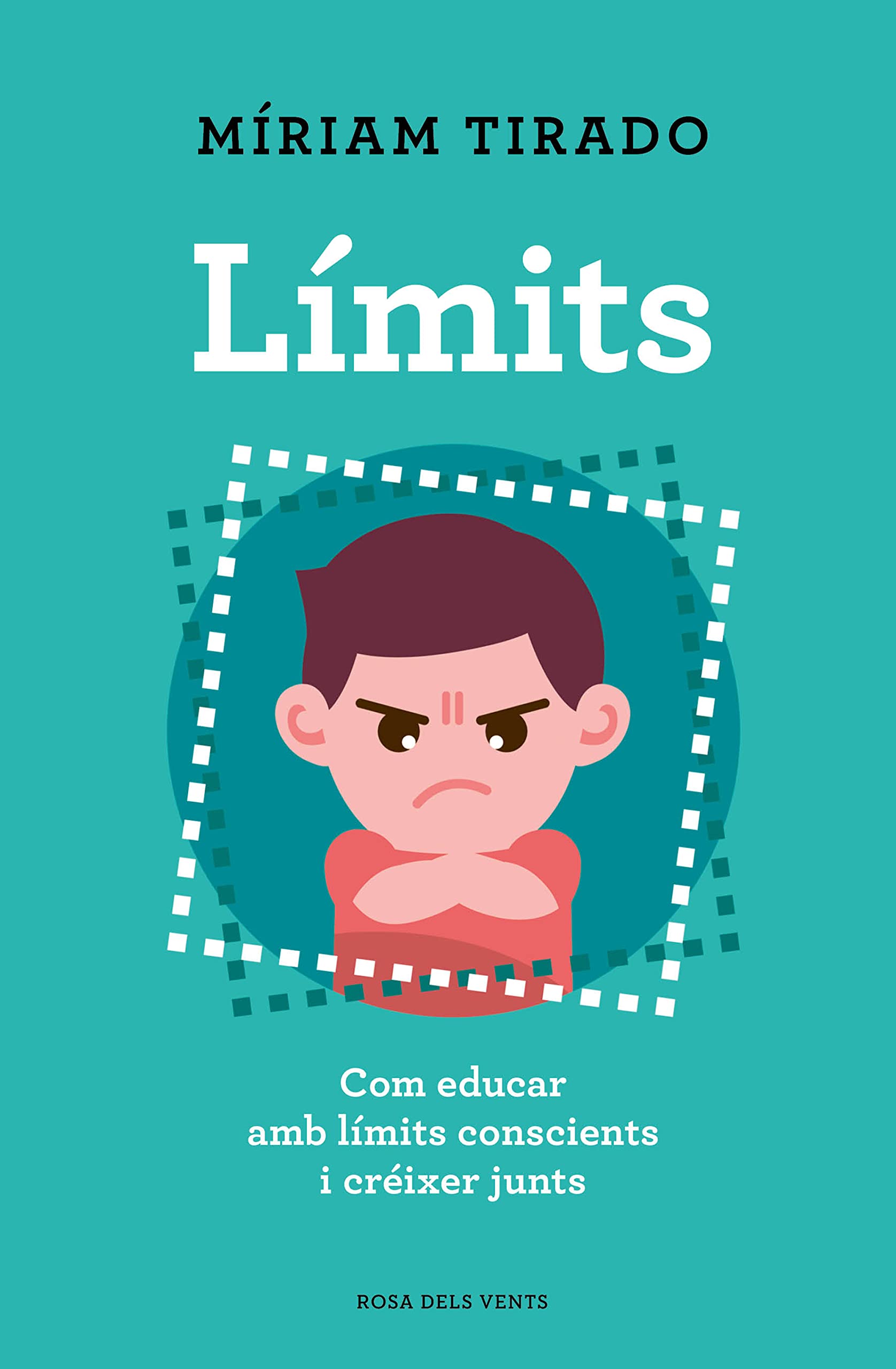 Límits: Com Educar Amb Límits Conscients I Créixer Junts