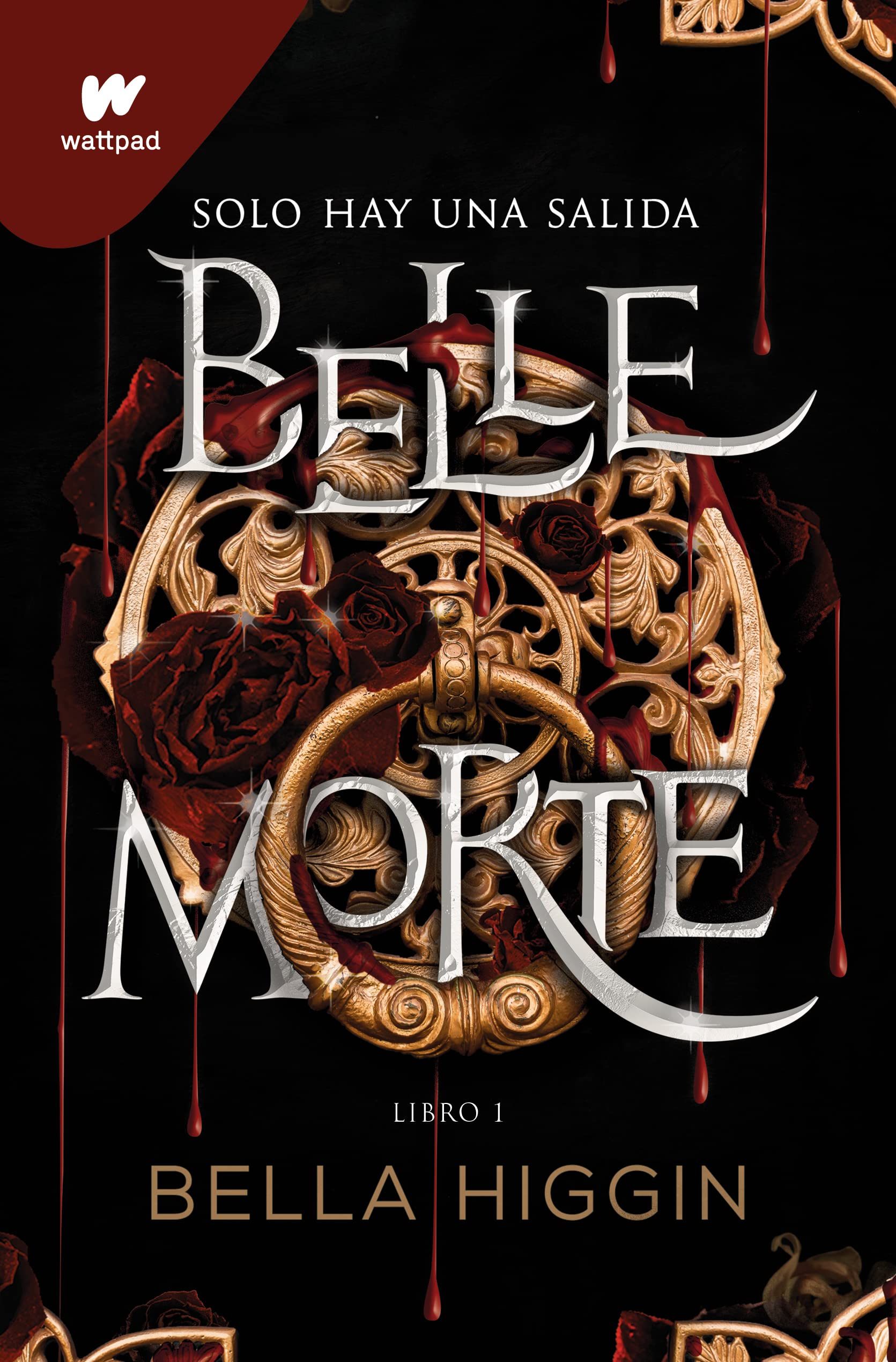 Belle Morte. Libro 1