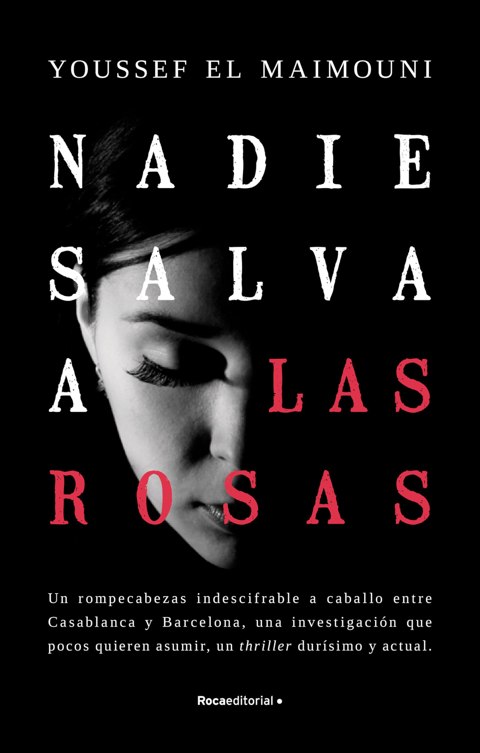 Nadie Salva a las Rosas