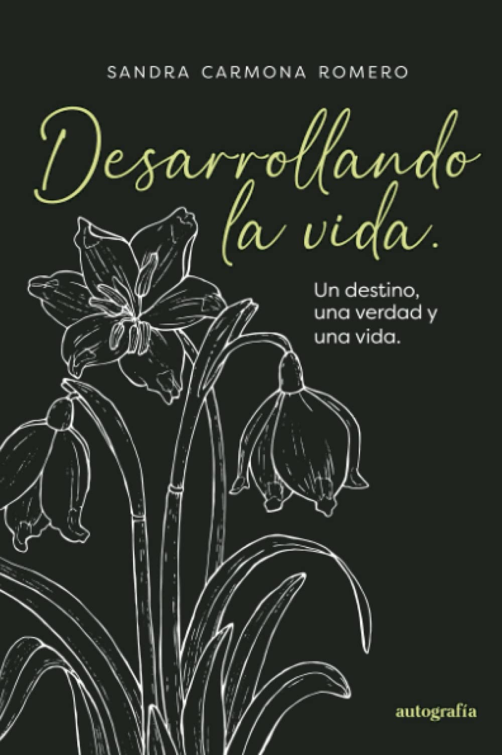 Desarrollando la vida
