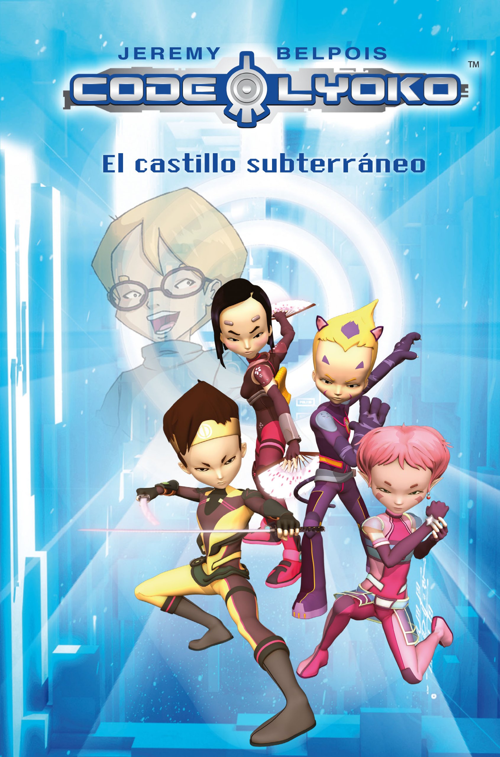 Código Lyoko 1: el Castillo Subterráneo