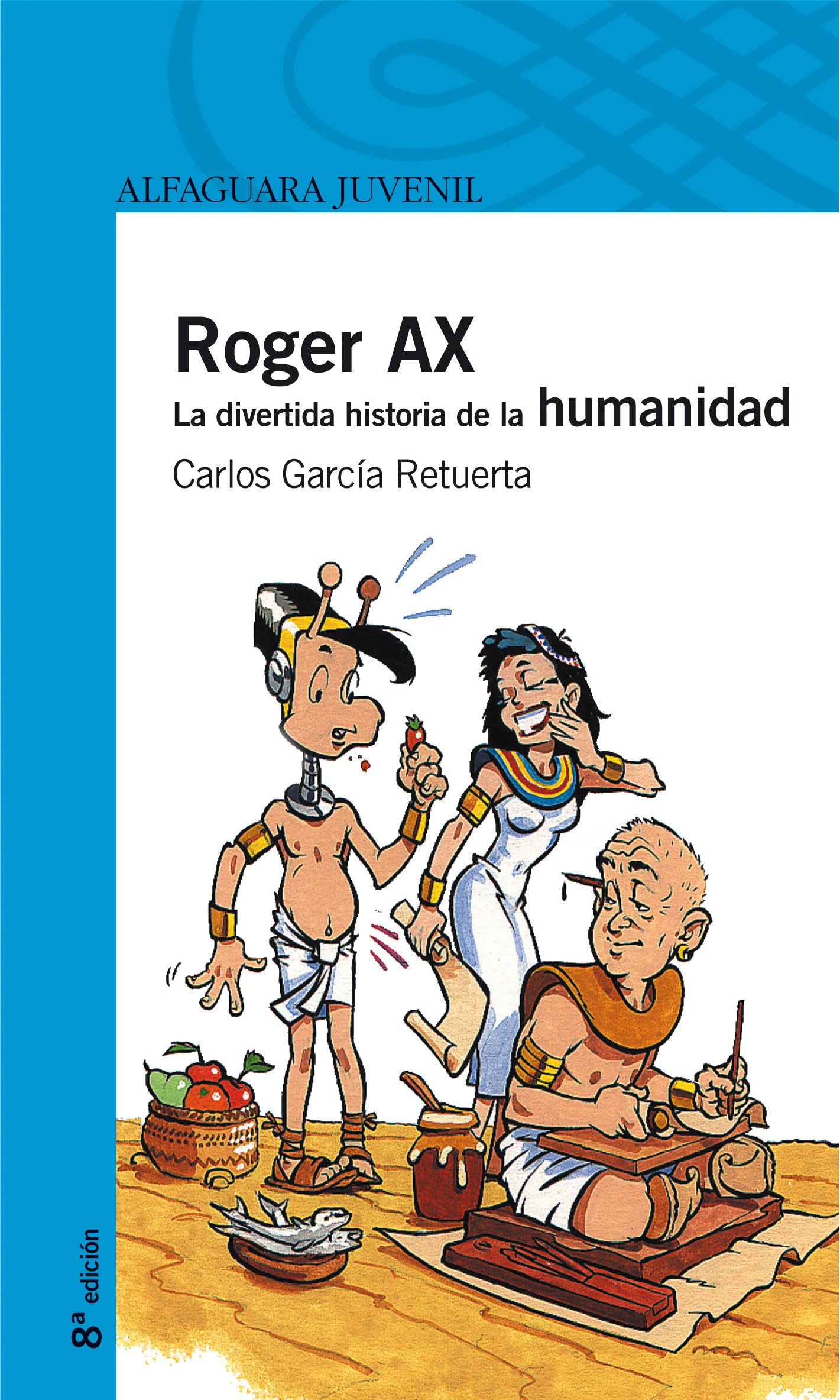 Roger Ax. La divertida historia de la humanidad