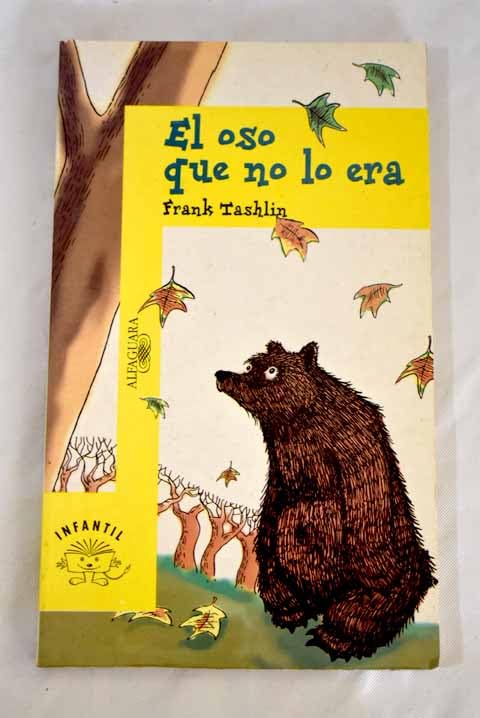 El Oso Que No Lo Era