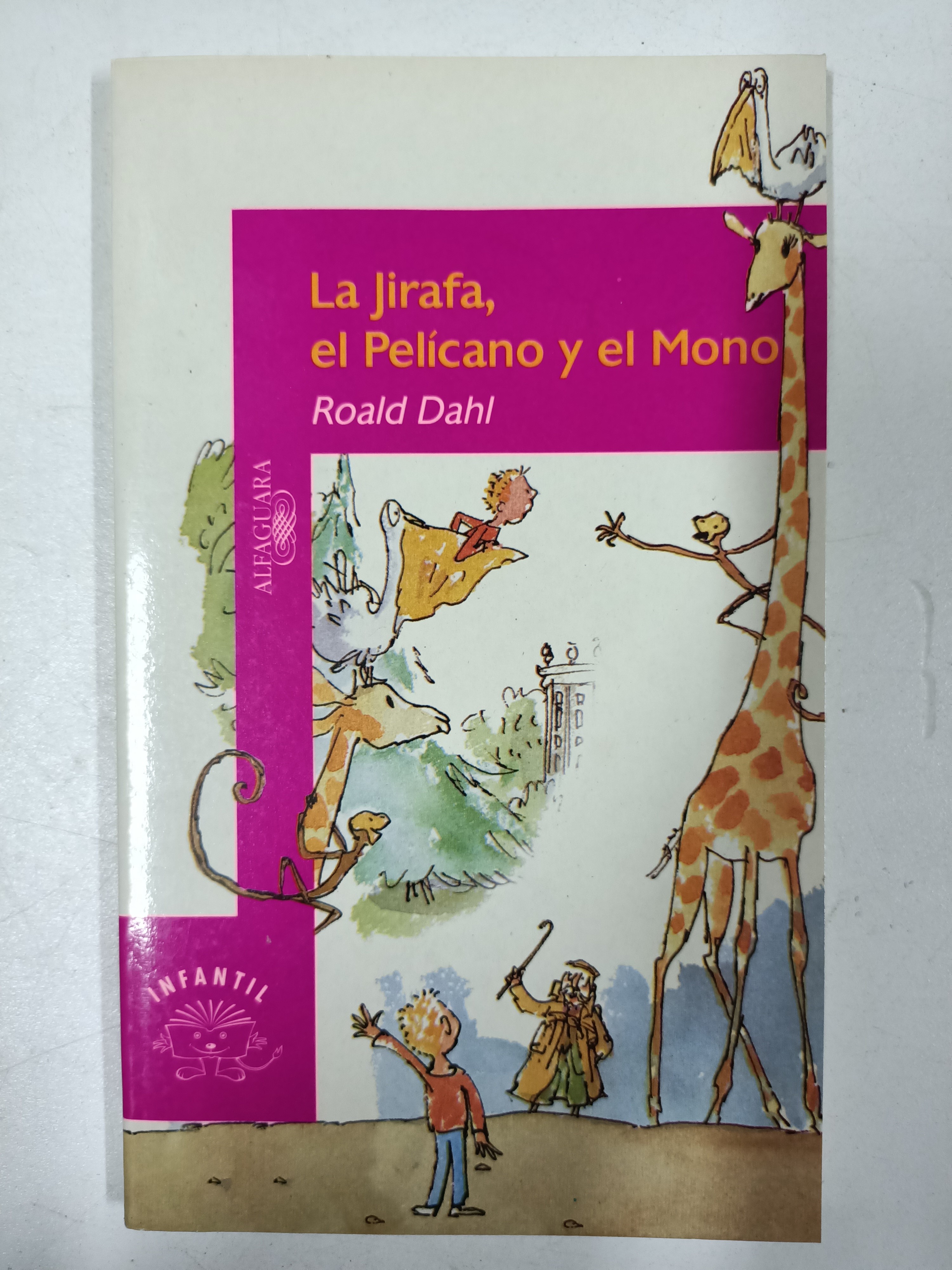 La jirafa, el pelícano y el mono