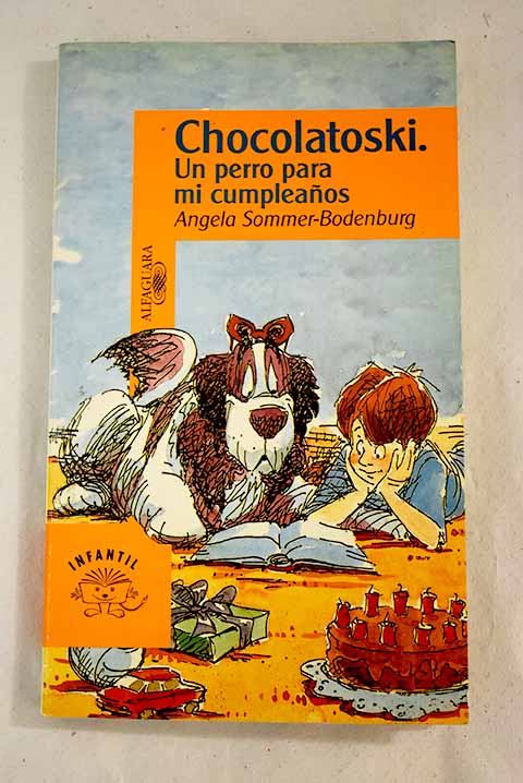 Chocolatoski. Un perro para mi cumpleaños