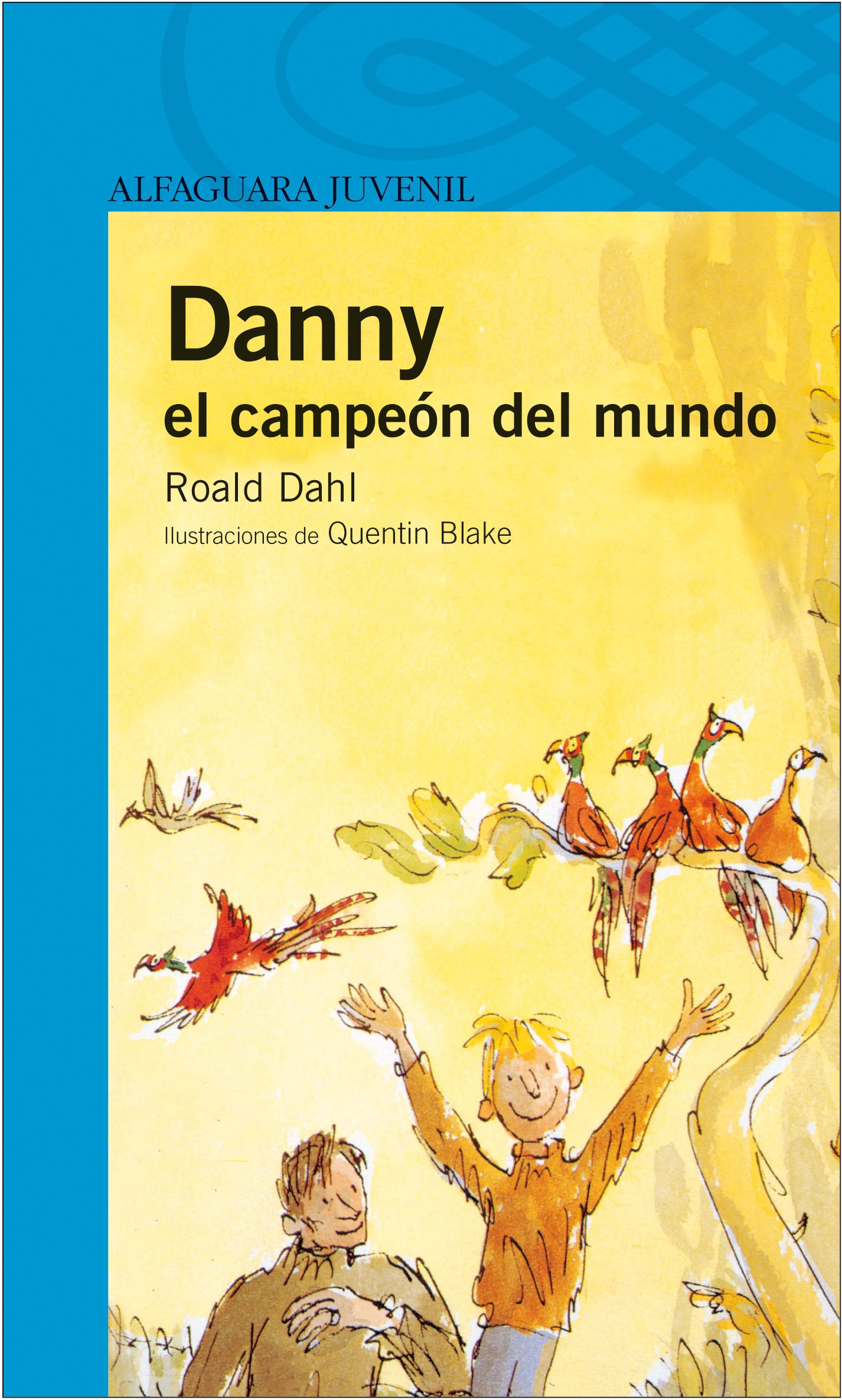 Danny el Campeon Del Mundo