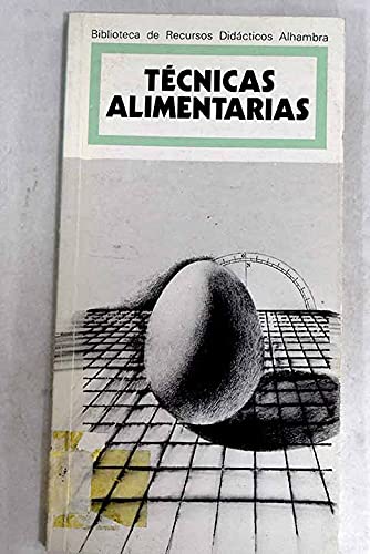 Técnicas alimentarias
