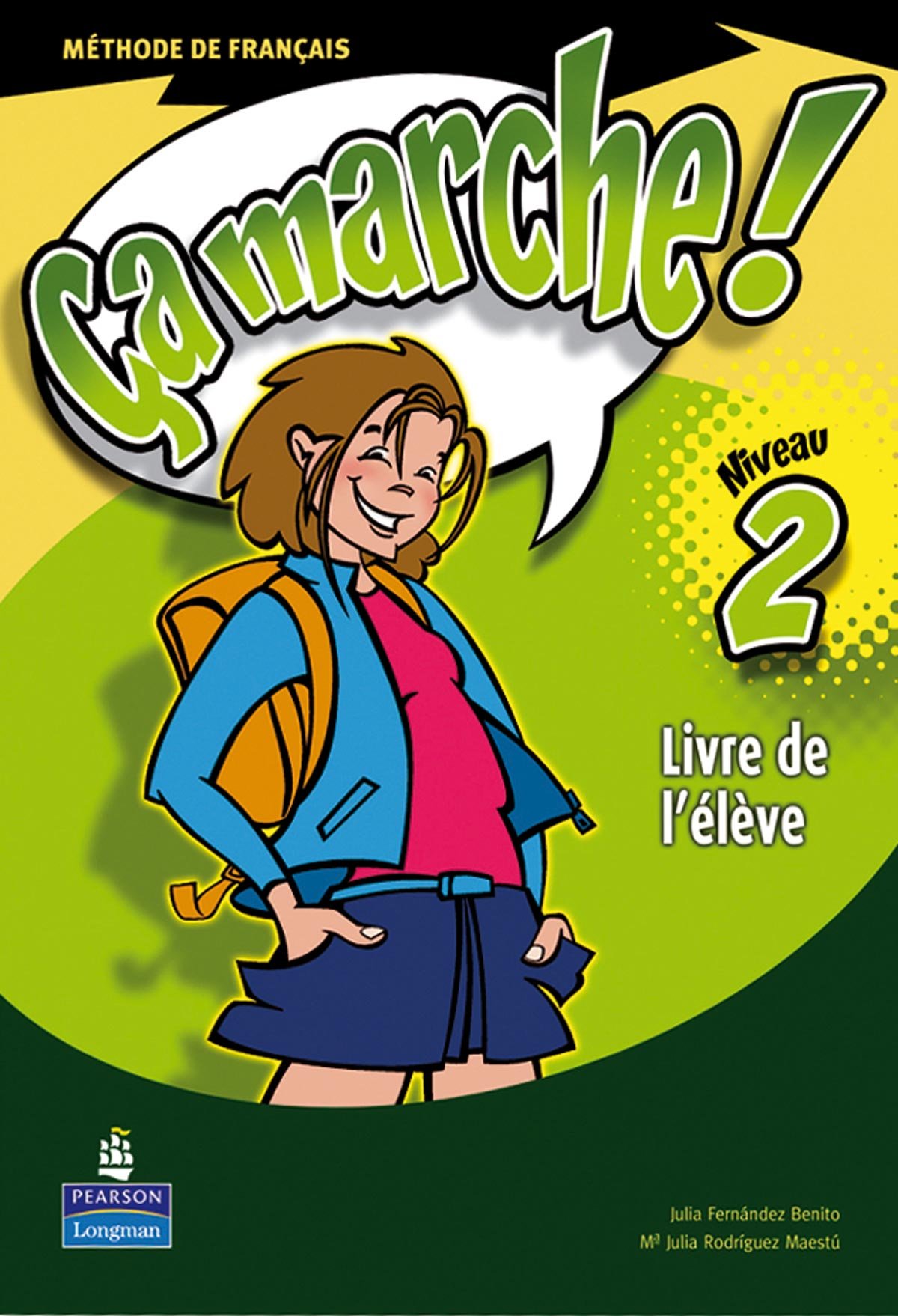 Ça Marche! 2 Livre de l´élève