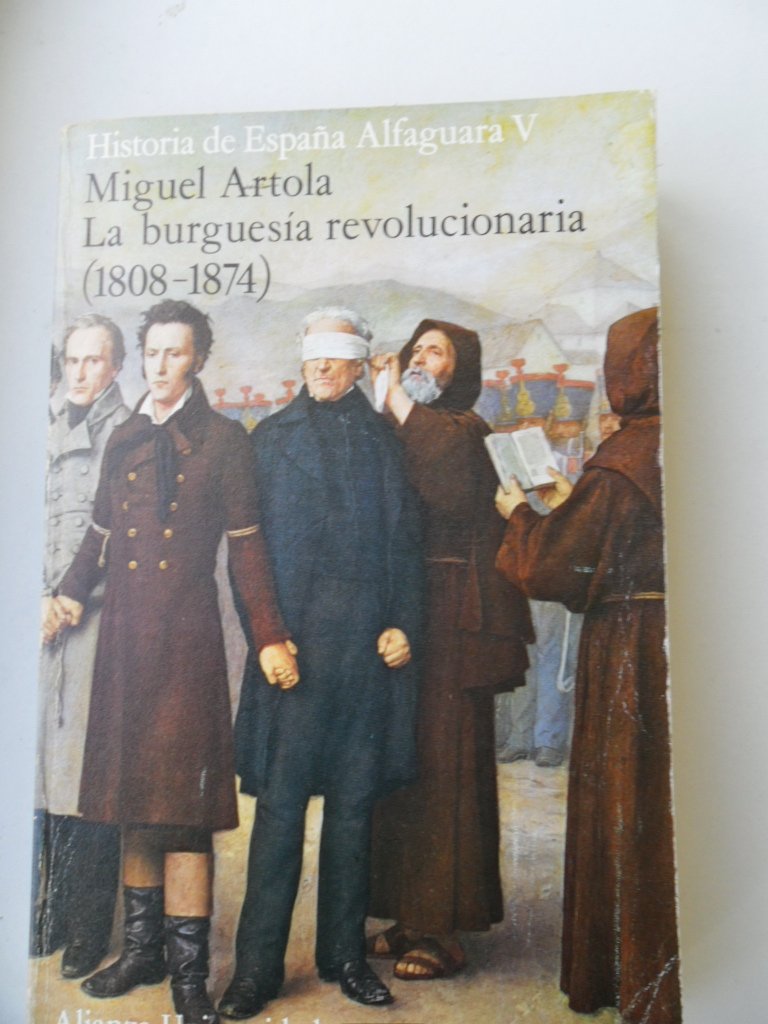 Historia de España Alfaguara, Tomo 5. la Burguesía Revolucionaria