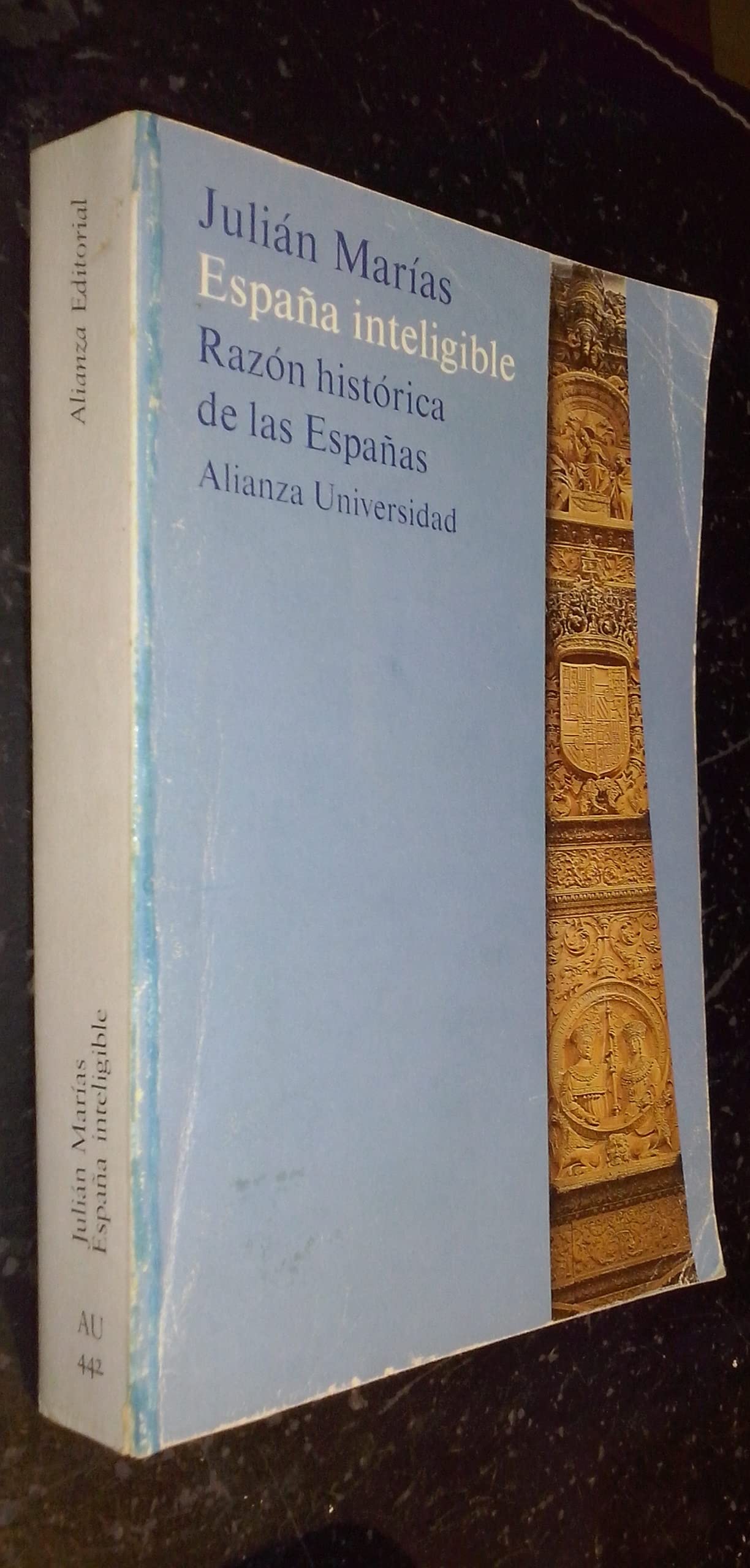 España Inteligible : Razon Historica de las Españas