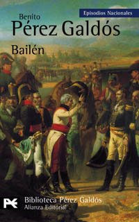 Bailén: Episodios Nacionales, 4 / Primera Serie