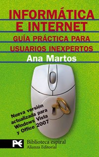 Informática e Internet: Guía práctica para usuarios inexpertos