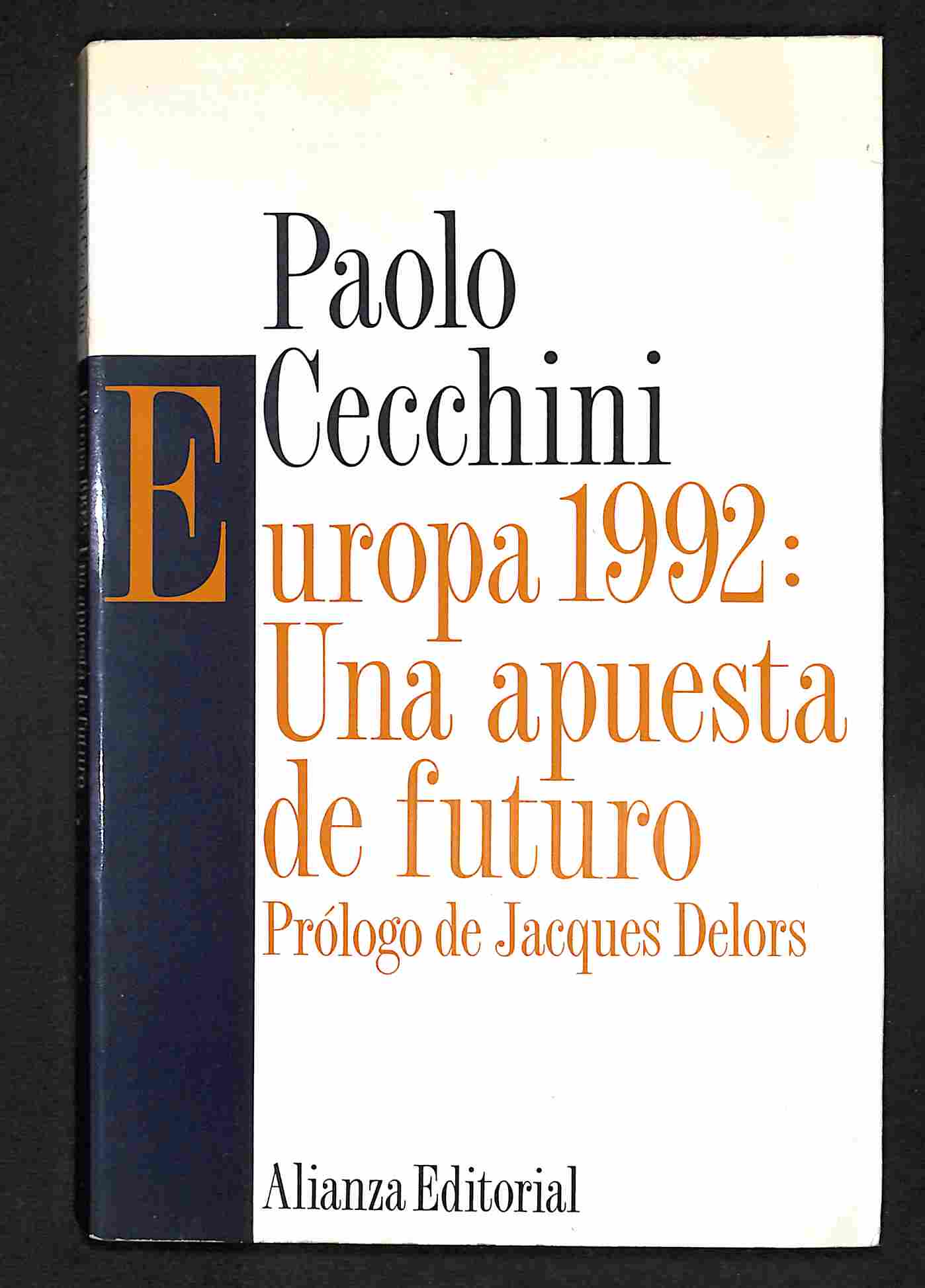 Europa 1992: Una apuesta de futuro