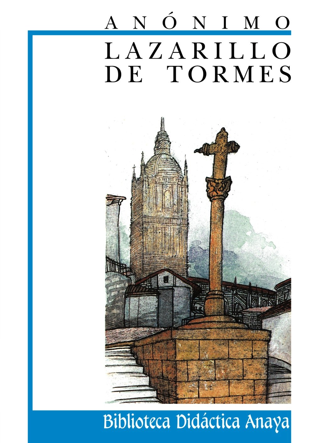 Lazarillo de Tormes (Clásicos - Biblioteca Didáctica Anaya