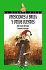 Oposiciones a Bruja y Otros Cuentos - el Duende Verde