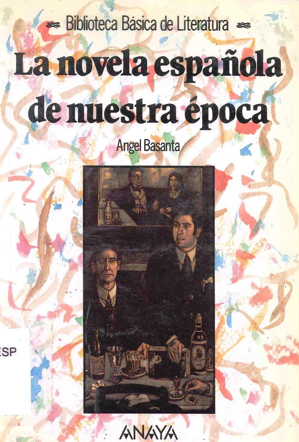 La novela española de nuestra época