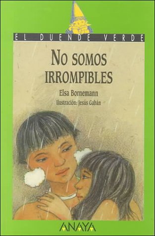 No Somos Irrompibles