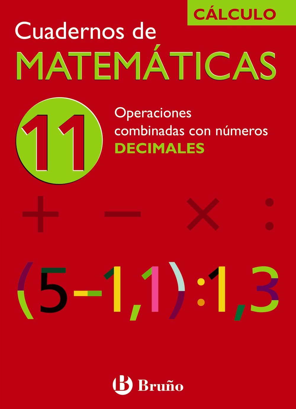 Operaciones Combinadas con Numeros Decimales/ Combined Operations with Decimal Numbers