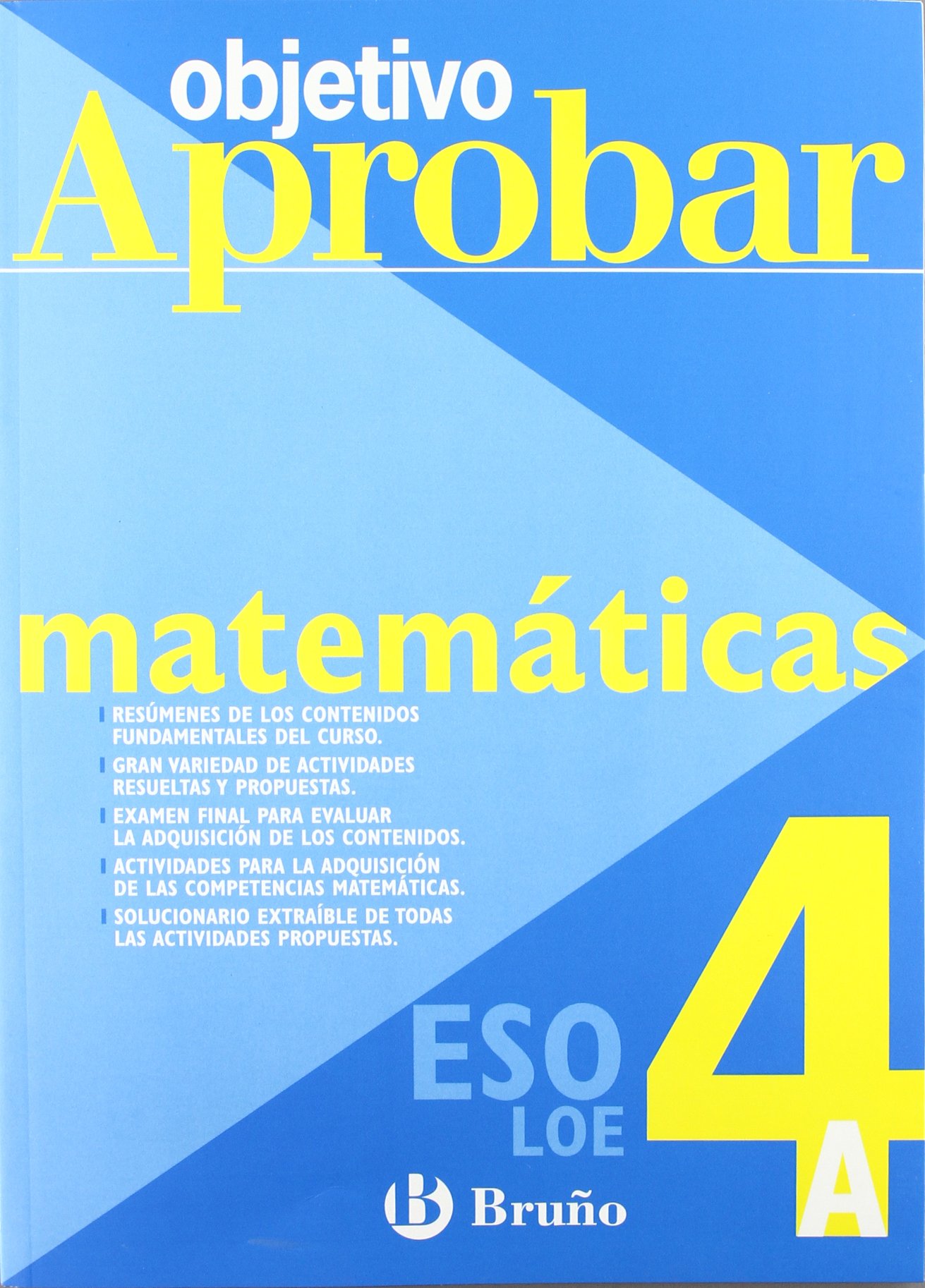 Objetivo Aprobar Matemáticas 4º Eso Op. a