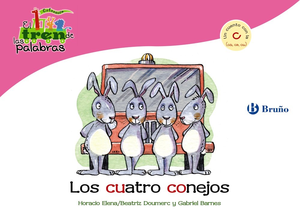 Los Cuatro Conejos: Un Cuento con la C