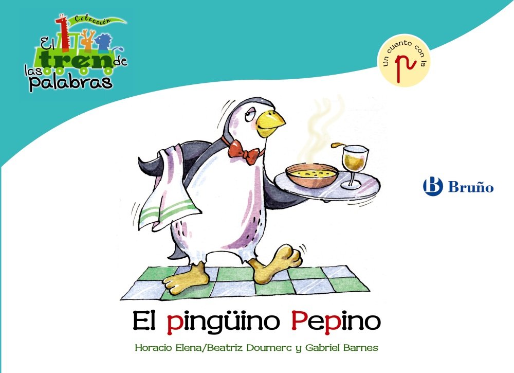 El Pingüino Pepino: Un Cuento con la P