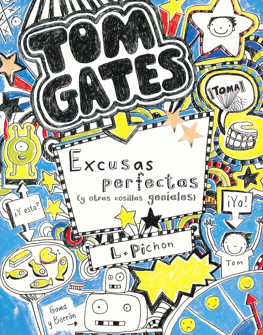 Tom Gates: Excusas Perfectas