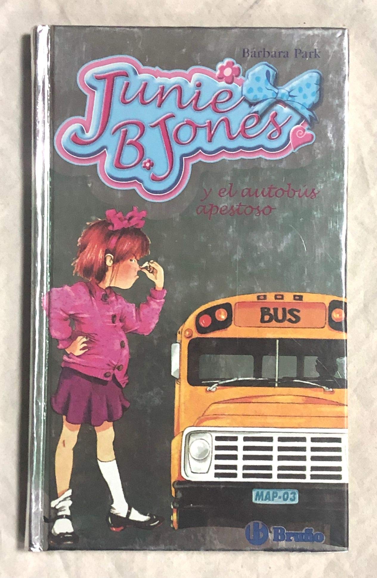 Junie B. Jones y el Autobus Apestoso