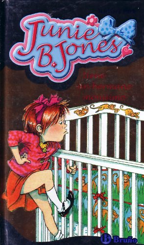 Junie B. Jones Tiene Un Hermano Monisimo