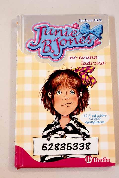 Junie B. Jones No Es Una Ladrona