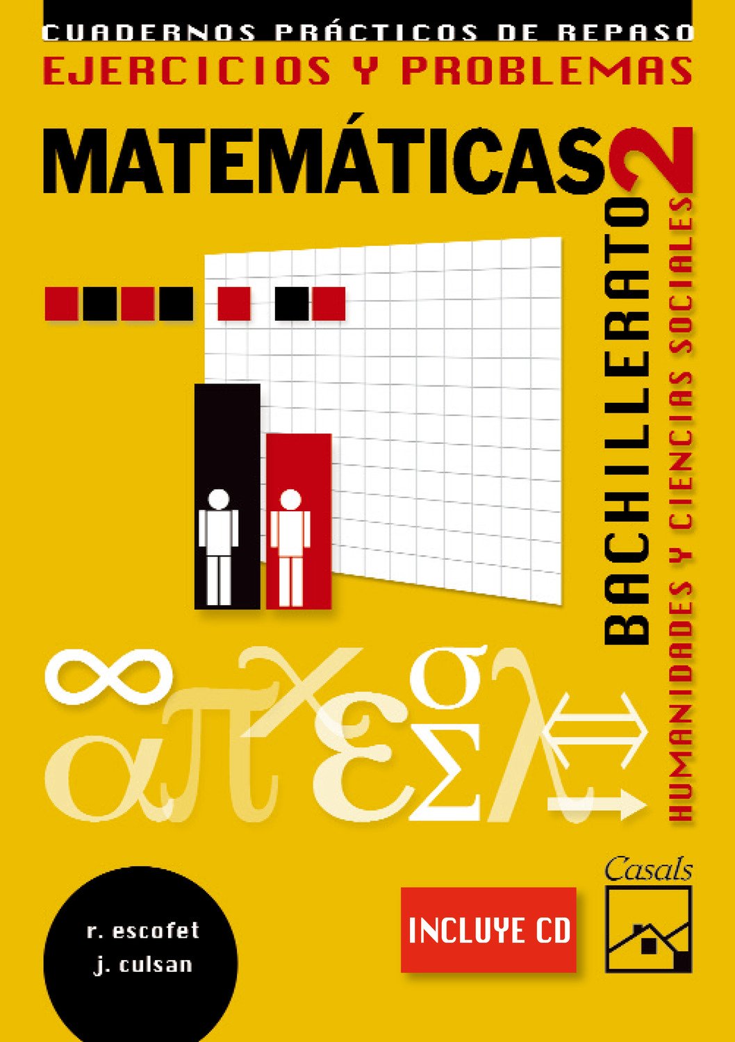 Ejercicios y Problemas 2. Matemáticas. Humanidades y Ciencias Sociales Bachillerato