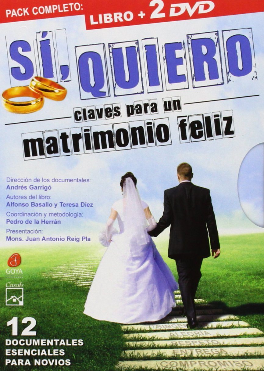 Sí, quiero: Claves para un matrimonio feliz